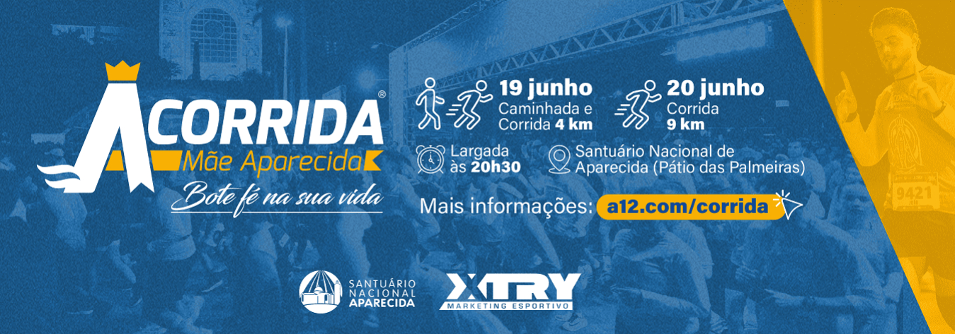 Corrida Mãe Aparecida - 1º Dia
