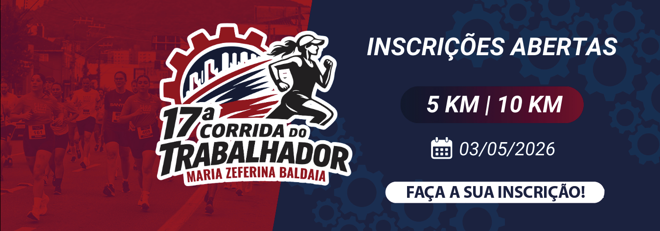17ª Corrida do Trabalhador Maria Zeferina Baldaia