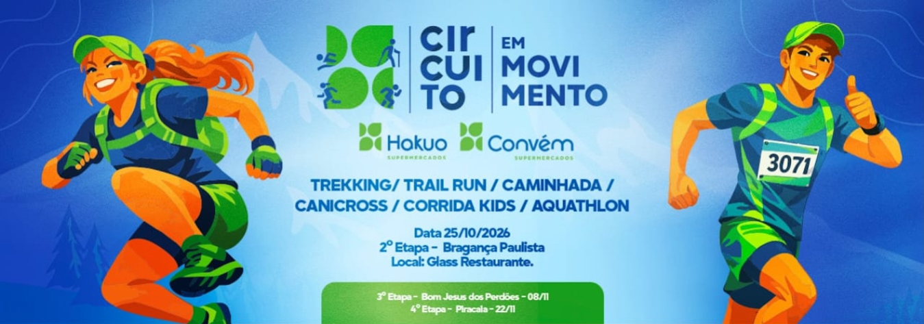 Circuito em Movimento - Etapa Braganca Paulista